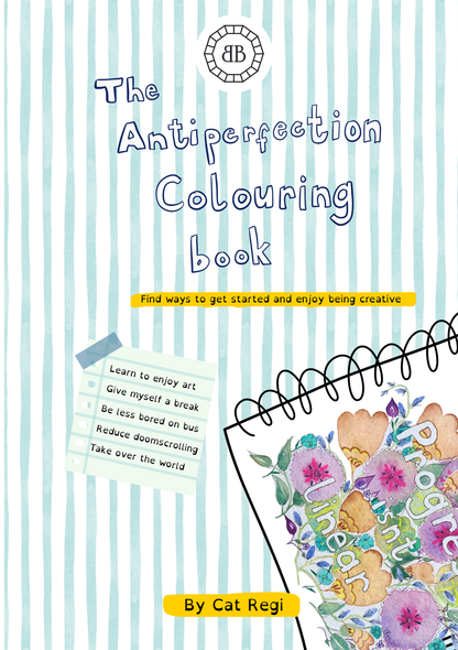 PRE-ORDER ** The Antiperfection Colouring Book