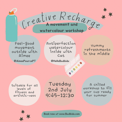 Creative Recharge - a movement and watercolour workshop